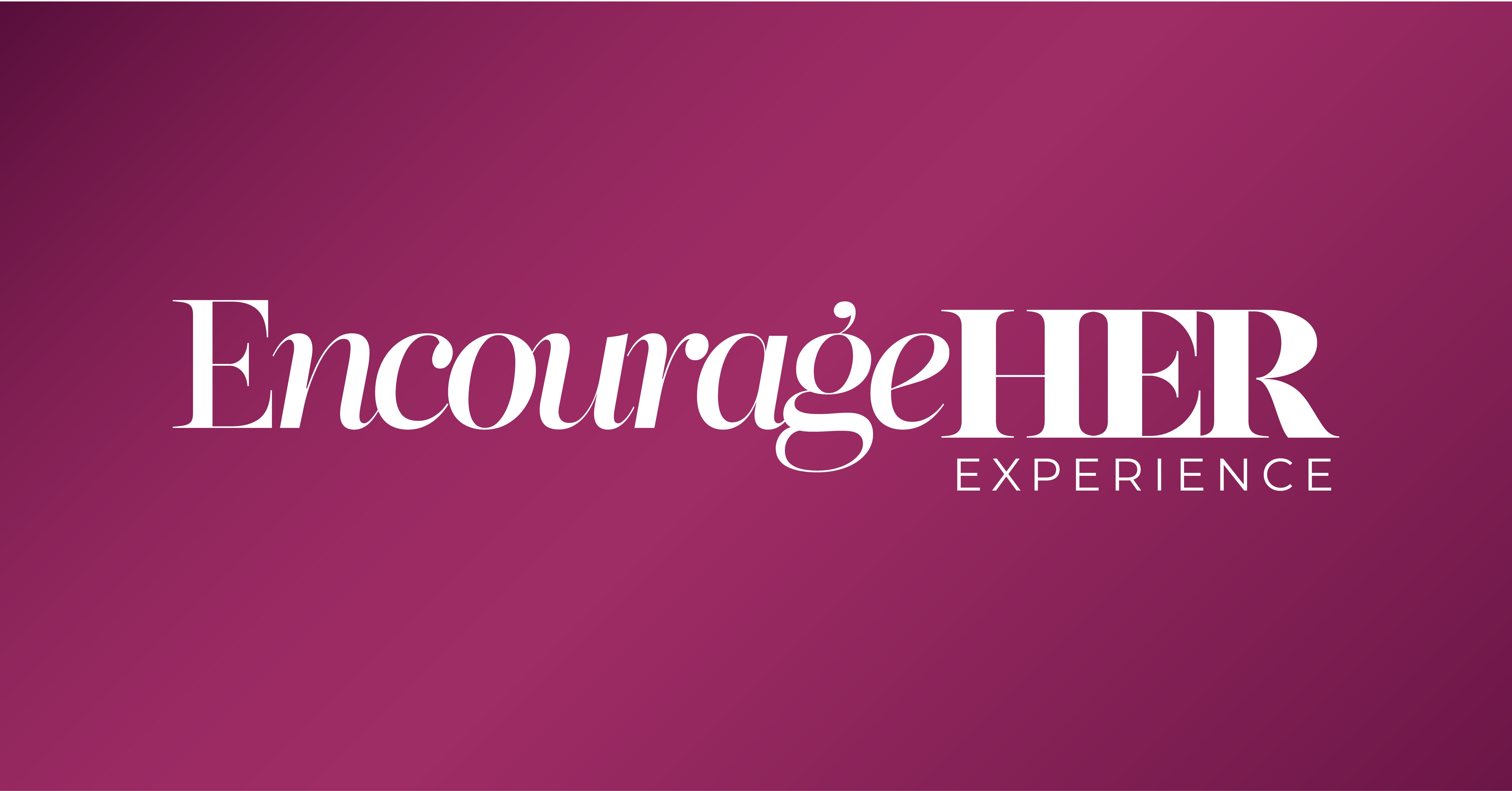 EncourageHER Experience